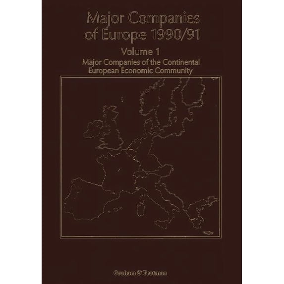 Major Companies of Europe 1990/91: Volume 1 Major Companies of the Continental Europe Economic Community, (Paperback)