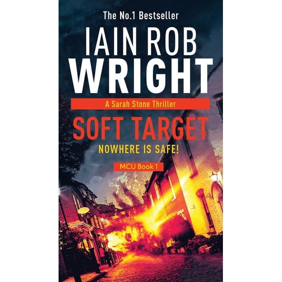 Major Crimes Unit Soft Target - Major Crimes Unit Book 1, Book 1, (Hardcover)