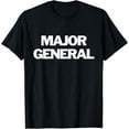 Major General Insignia Text Apparel U.S Military TShirt