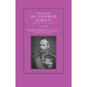 Major-General Sir Frederick S. Roberts, Paperback