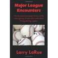 thumbnail image 1 of Pre-Owned Major League Encounters Paperback, 1 of 1