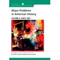 thumbnail image 1 of Pre-Owned Major Problems in American History, Volume II: Since 1865: Documents and Essays (Paperback) 0618061347 9780618061341, 1 of 1