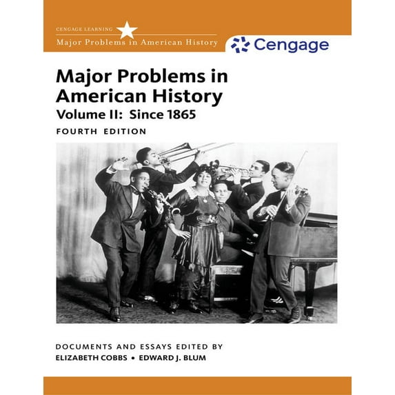 Major Problems in American History, Volume II, (Paperback)