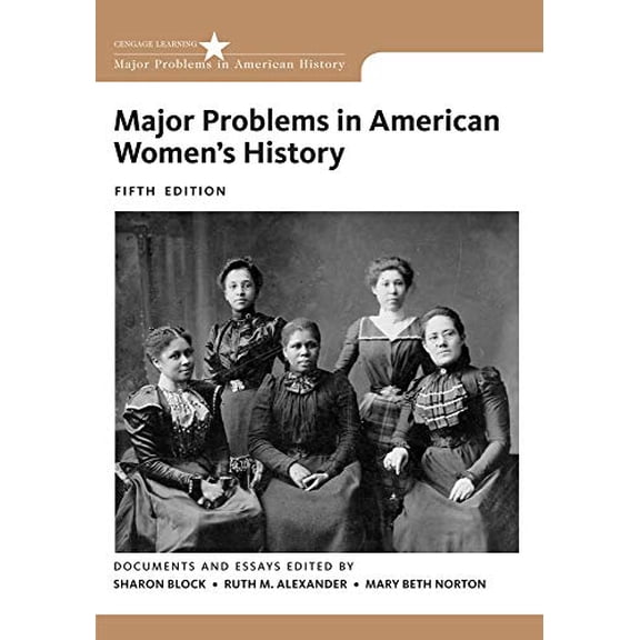 Pre-Owned Major Problems in American Women's History (Major Problems in American History Series), 9781133955993, 1133955991, Paperback, 5 edition