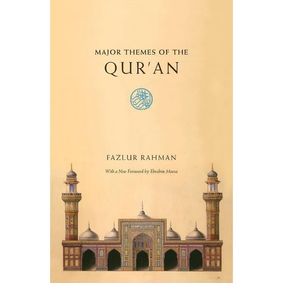 Major Themes of the Qur'an: Second Edition, (Paperback)