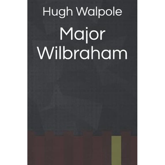 Major Wilbraham Paperback