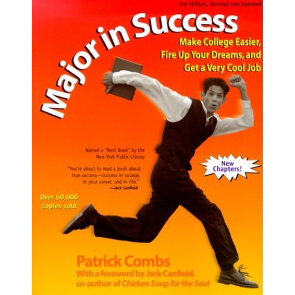 Pre-Owned Major in Success: Make College Easier, Fire Up Your Dreams and Get a Very Cool Job Paperback