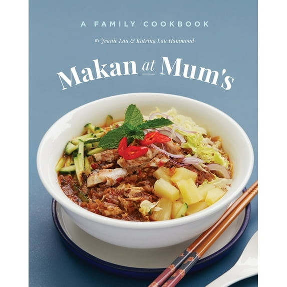 Makan At Mum's - A Family Cookbook, (Paperback)
