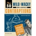 thumbnail image 1 of Pre-Owned Make 50 Wild and Wacky (But Useful!) Contraptions (Paperback) 006143776X 9780061437762, 1 of 1