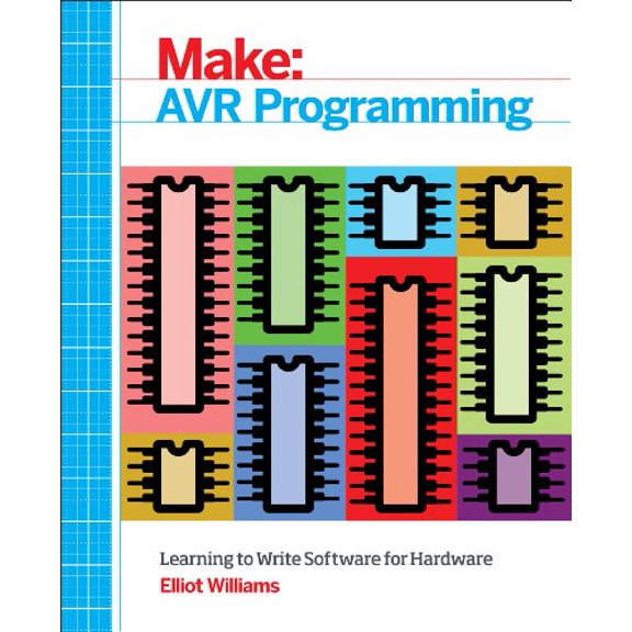Pre-Owned AVR Programming: Learning to Write Software for Hardware (Paperback) 1449355781 9781449355784