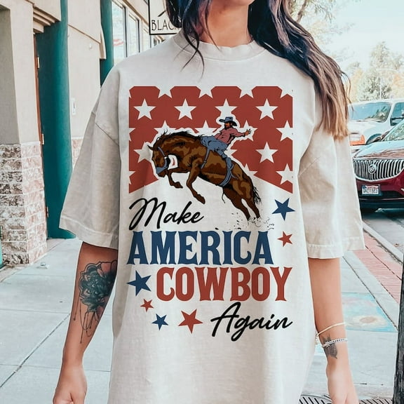 Make America Cowboy Again T-Shirt – Western Patriotic 4th of July Country Shirt for Rodeo Fans