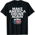 thumbnail image 1 of Make America Drunk Again 4th of July Independence Day Beer T-Shirt, 1 of 3