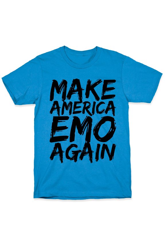 Make America Emo Again Tee Shirt Sweatshirt Hoodie