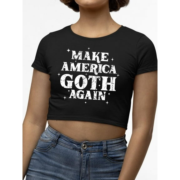 Make America Goth Again Crop Tee Crop Tee Women's