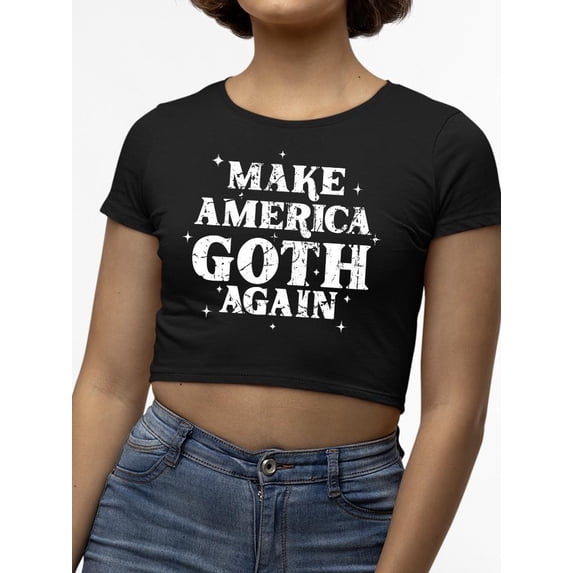 Make America Goth Again Crop Tee Crop Tee Women's