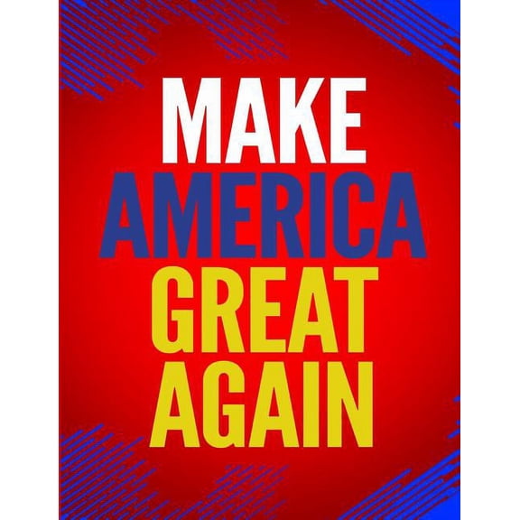 Make America Great Again: 100 Pages 8.5" X 11" Notebook College Ruled Line Paper, (Paperback)