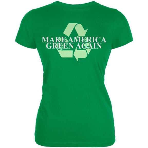 Make America Green Again Recycle Juniors Soft T Shirt Irish Green SM