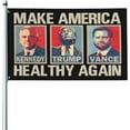 Make America Healthy Again Trump Vance Kennedy 2024 Flag 3x5 Vote Trump