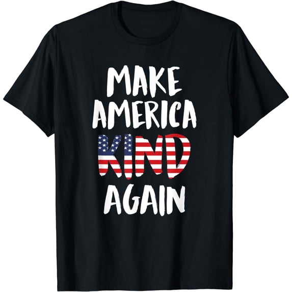 Make America Kind Again T-Shirt T-Shirt
