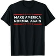 thumbnail image 1 of Make America Normal Again T-Shirt, 1 of 5