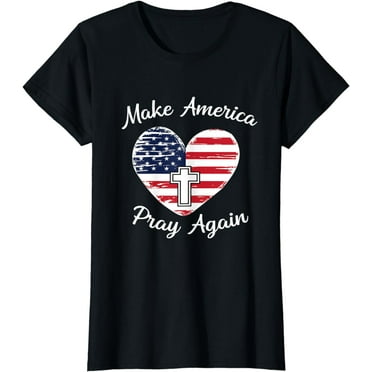 Make America Pray Again Christian USA Heart Distressed Shirt T-Shirt