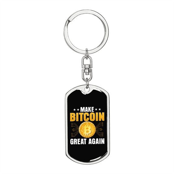 Make Bitcoin Great Crypto Stainless Steel or 18k Gold Premium Swivel Dog Tag Keychain