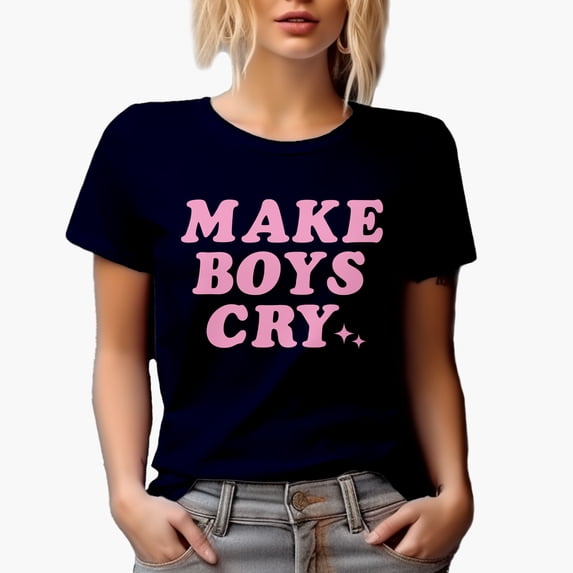 Make Boys Cry, Pink Text Girl Quote, Sassy Girls Merch Gift, Navy Blue T-Shirt, Medium