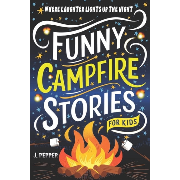 Make Camping Fun Funny Campfire Stories: For Kids, (Paperback)