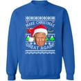 thumbnail image 1 of Make Christmas Great Again Trump Crewneck Christmas Unisex Outfit Color Royal Blue Medium, 1 of 2