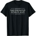 thumbnail image 1 of Make Church and State Separate Again Political Activist T-Shirt, 1 of 5