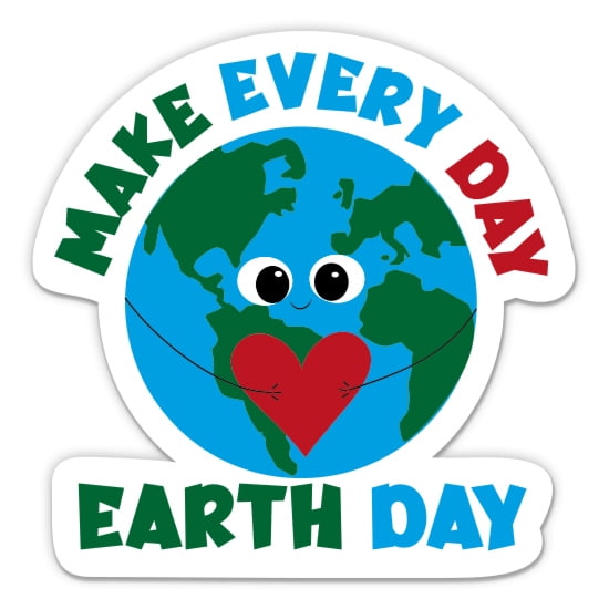 Make Every Day Earth Day - 3" Vinyl Sticker - For Car Laptop Water Bottle Phone - Waterproof Decal