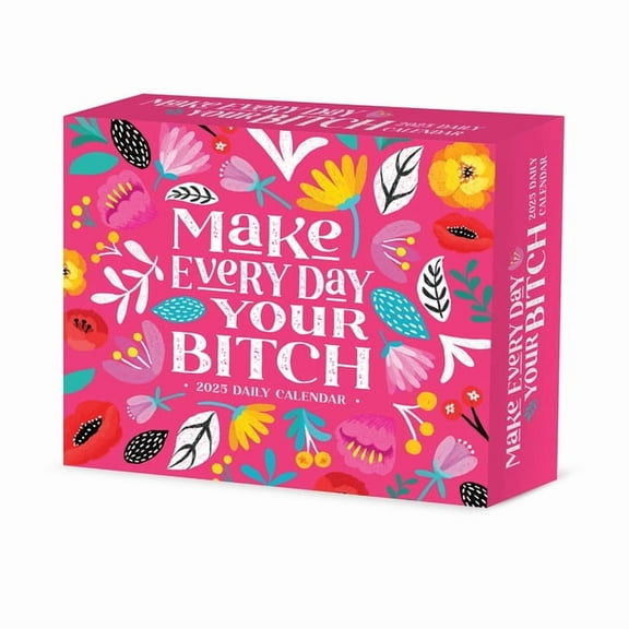 Make Every Day Your Bitch 2026 5.4 X 6.2 Box Calendar, (Hardcover)