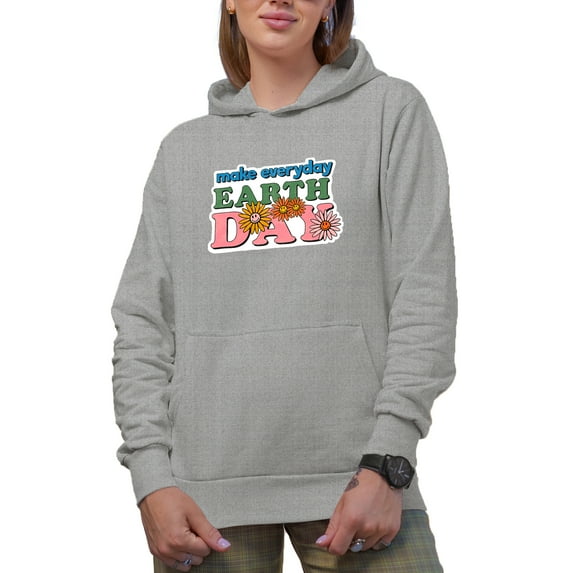 Make Everyday Earth Day Art Merch Gift, Heather Grey Hooded Sweatshirt or Hoodie, Medium