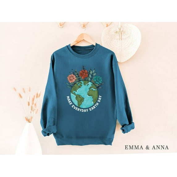 Make Everyday Earth Day Sweatshirt, Eco-Friendly Nature Lover Crewneck, Environmental Awareness Shirt