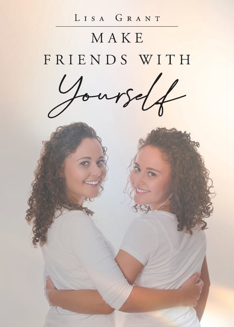 Make Friends With Yourself, (Paperback)