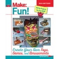 thumbnail image 1 of Pre-Owned Make Fun!: Create Your Own Toys, Games, and Amusements (Paperback), 1 of 1