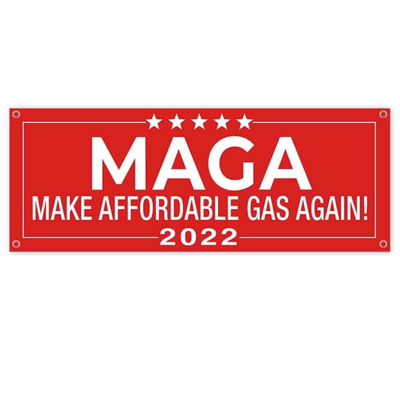 Make Gas Affordable Agai 13 oz Vinyl Banner With Metal Grommets