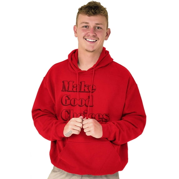 Make Good Choices Motivational Gym Hoodie Sweatshirt Women Men Brisco Brands M