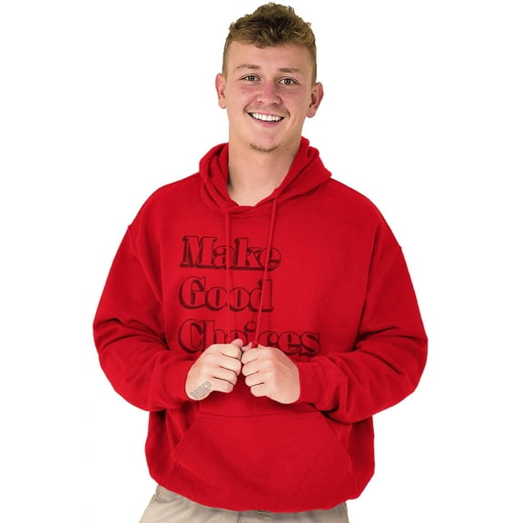 Make Good Choices Motivational Gym Hoodie Sweatshirt Women Men Brisco Brands X