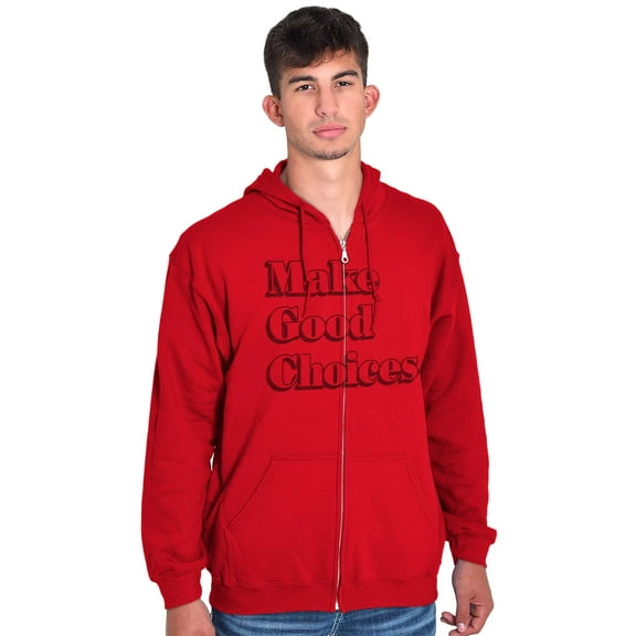 Make Good Choices Motivational Gym Zip Up Hoodie Men's Women's Brisco Brands L