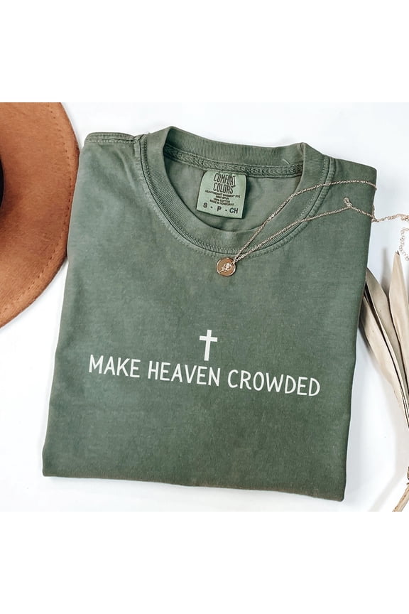 Make Heaven Crowded Christian Merch Jesus Minimalist Teen Apparel T-Shirt