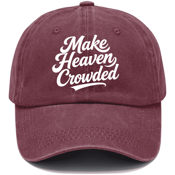 Make Heaven Crowded Hat, Make Heaven Crowded Cap, Unisex-Adult Baseball Cap