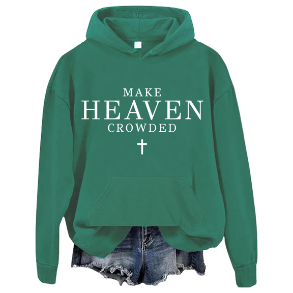Make Heaven Crowded Hoodie Make Heaven Crowded Sweatshirts Christian Clothing For Women Men