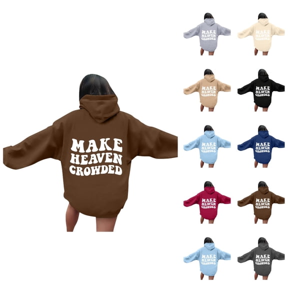 Make Heaven Crowded Hoodies for Women 2025 Fall Winter Long Sleeve Christian Graphic Hooded Sweatshirt Pullover Tops