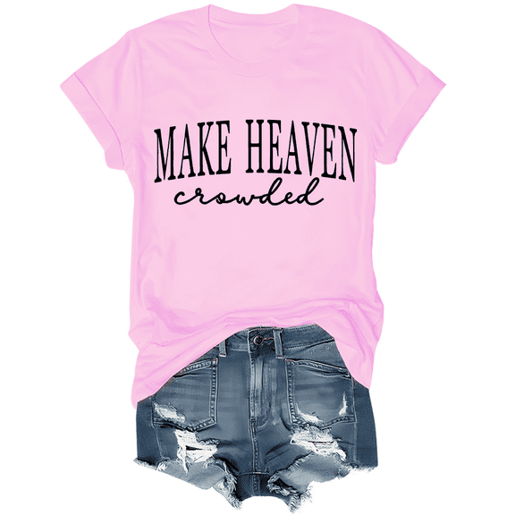 Make Heaven Crowded Shirt Make Heaven Crowded Shirts Christian Clothing For Women Men