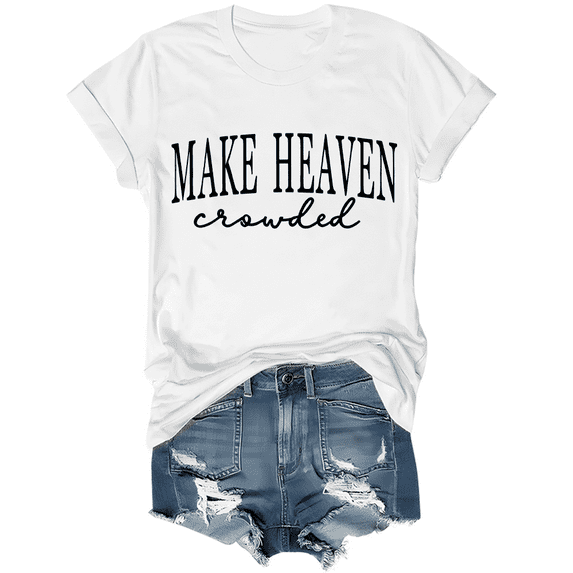 Make Heaven Crowded Shirt Make Heaven Crowded Shirts Christian Clothing For Women Men