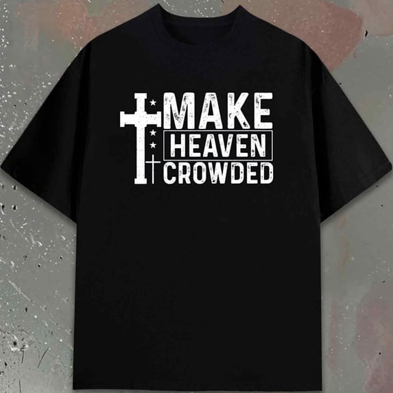 Make Heaven Crowded Thirt | Men'S Funny Black Elegant Top, Casual Sportswear, Comfortable Loose Fit, Crew Neck, Regular Sleeve, Perfect for Office, Dates, and Outings, Alleason, GREENINK