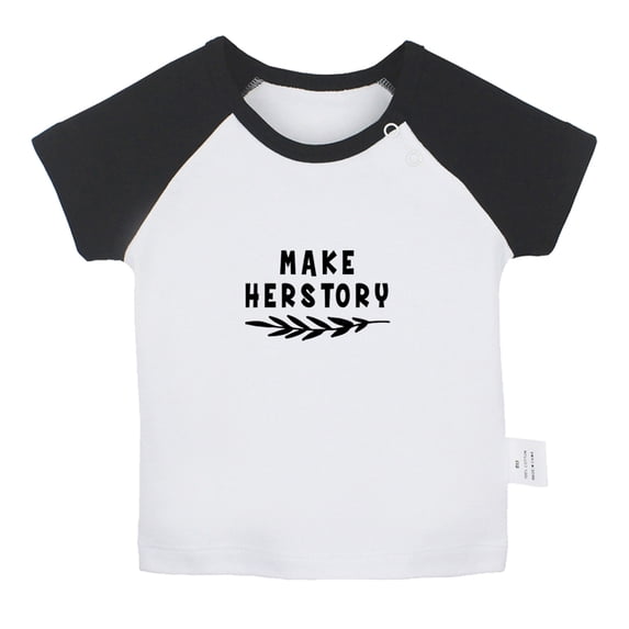 Make Herstory Funny T shirt For Baby, Newborn Babies T-shirts, Infant Tops, 0-24M Kids Graphic Tees Clothing (Short Black Raglan T-shirt, 6-12 Months)