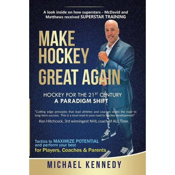 Make Hockey Great Again: Hockey for the 21st Century - A Paradigm Shift