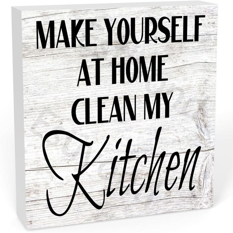 Make Yourself At Home Clean My Kitchen Wooden Box Sign Decorative Gifts ...